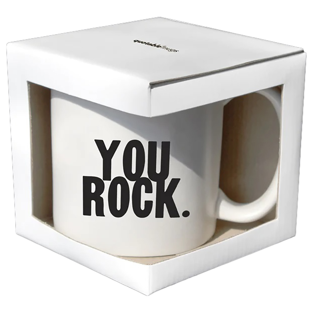 Quotable Mugs - You Rock